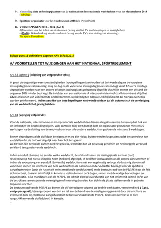 14. Vaststelling data en lossingsplaatsen van de nationale en internationale wedvluchten voor het vluchtseizoen 2018
(in b...