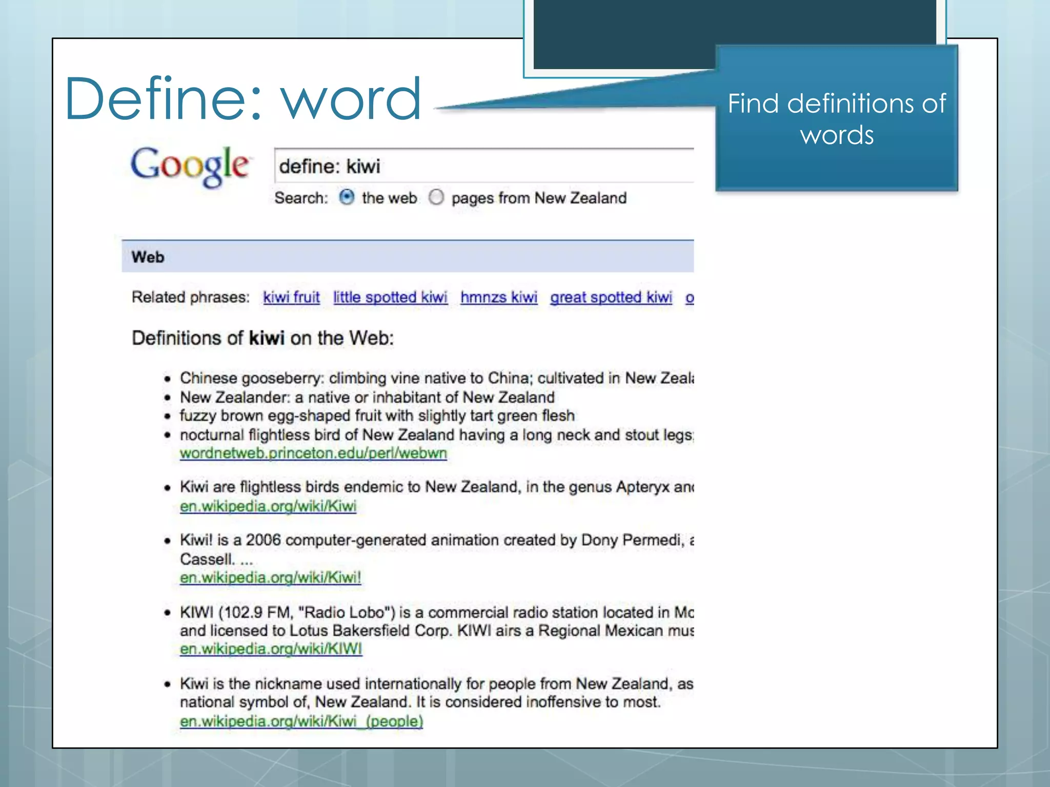 Define: word   Find definitions of
                     words
 