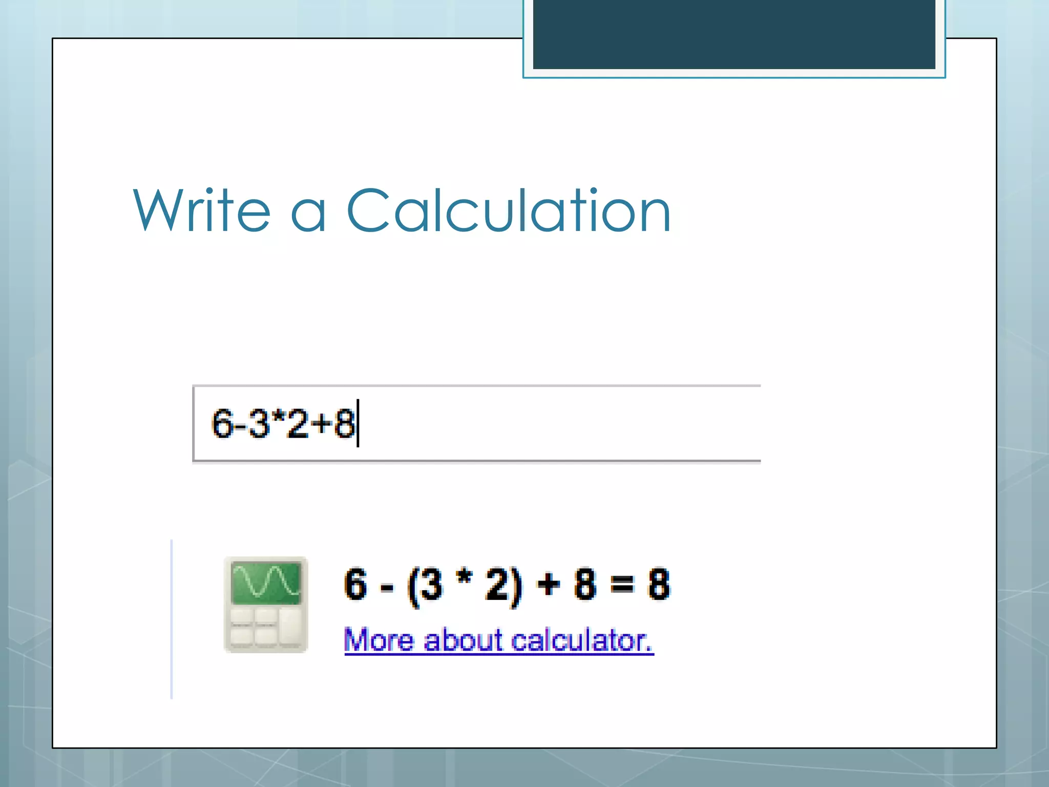 Write a Calculation
 