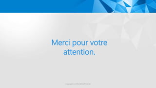 Copyright © 2016 GROUPE ISCAE
Merci pour votre
attention.
 