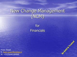 Be Solid & Trusted New Change Management (Ncm) En Linked In