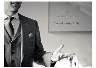 Bespoke Suit Guide
 
