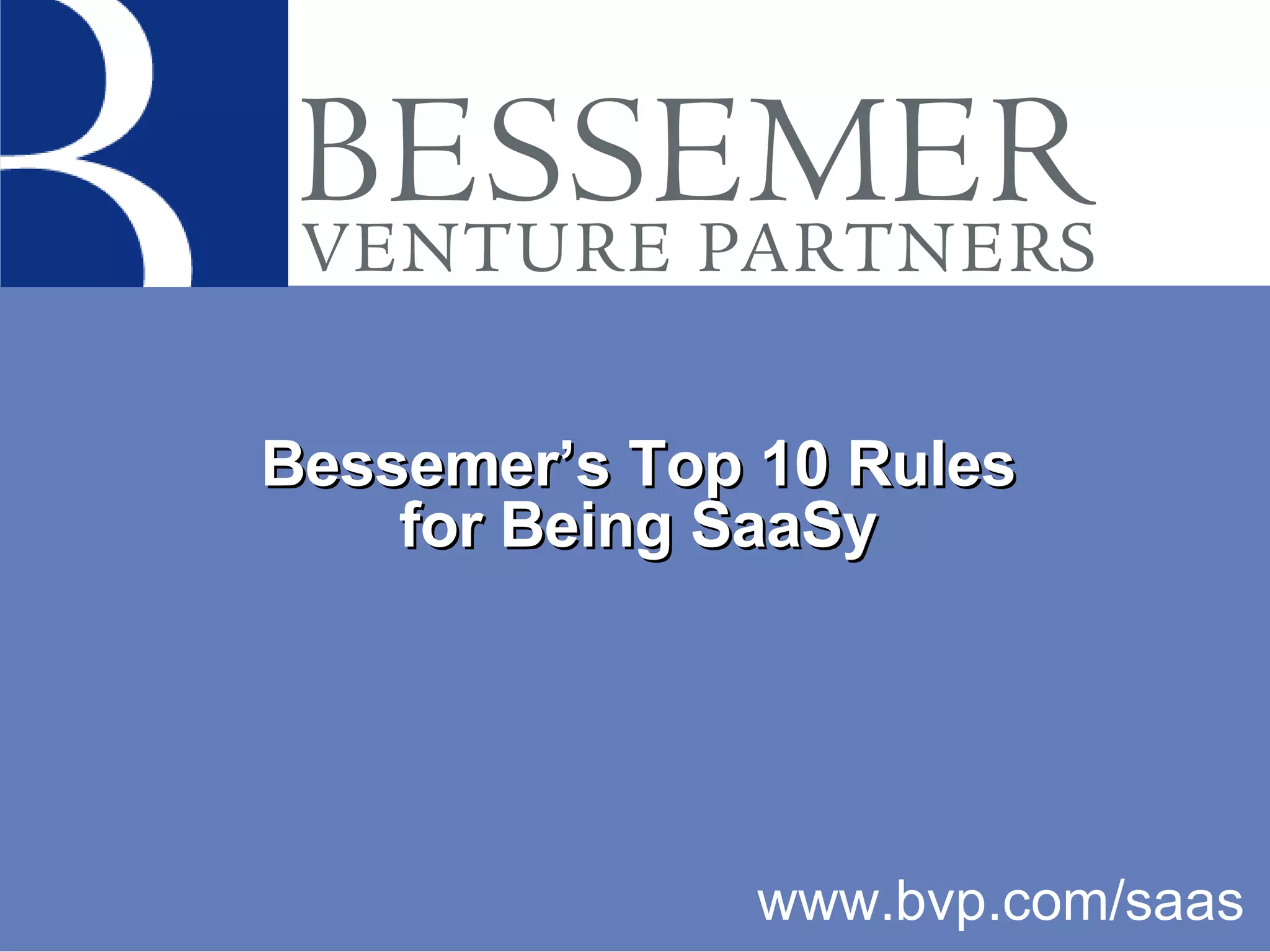 Bessemer S Top 10 Rules For Being Saa Sy | PPT