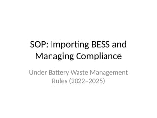 BESS Implementation and BMW authorization requirements for | PPTX
