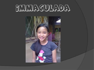 IMMACULADA
 