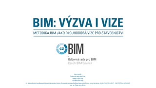 28. 11. 2012 | poslední aktualizace 28. 11. 2012 18:01

Českému stavebnictví chybí dlouhodobá
vize a koncepce
Česká republika postrádá jasnou, dlouhodobou a stabilní
vizi a koncepci ve stavebnictví. V důsledku výrazného
propadu poptávky ze strany veřejného sektoru je
stavebnictví v ČR již čtvrtým rokem v recesi a vykazuje ve
srovnání s okolními zeměmi negativní trend.

 