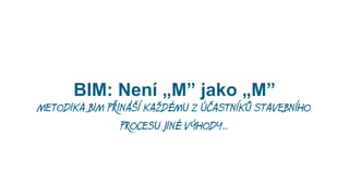DIGITÁLNÍ MODEL STAVBY
OBECNÌ VHODNÝ PRO V ECHNY DRUHY STAVEB
DATABÁZE INFORMACÍ O BUDOVÌ
INTERPRETACE INFORMACÍ DLE POTØEBY

 