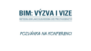 BIM DAY
00

00

31/10/13

od 9 do 19 hodin | Ballingův sál NTK v Praze
Budova Národní technické knihovny v Praze
Technická 6, Praha 6-Dejvice, Česká republika

 
