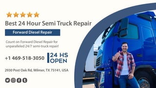 Top 24 Hour Semi Truck Repair - Forward Diesel Repair