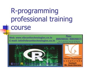 R-programming
professional training
course
 