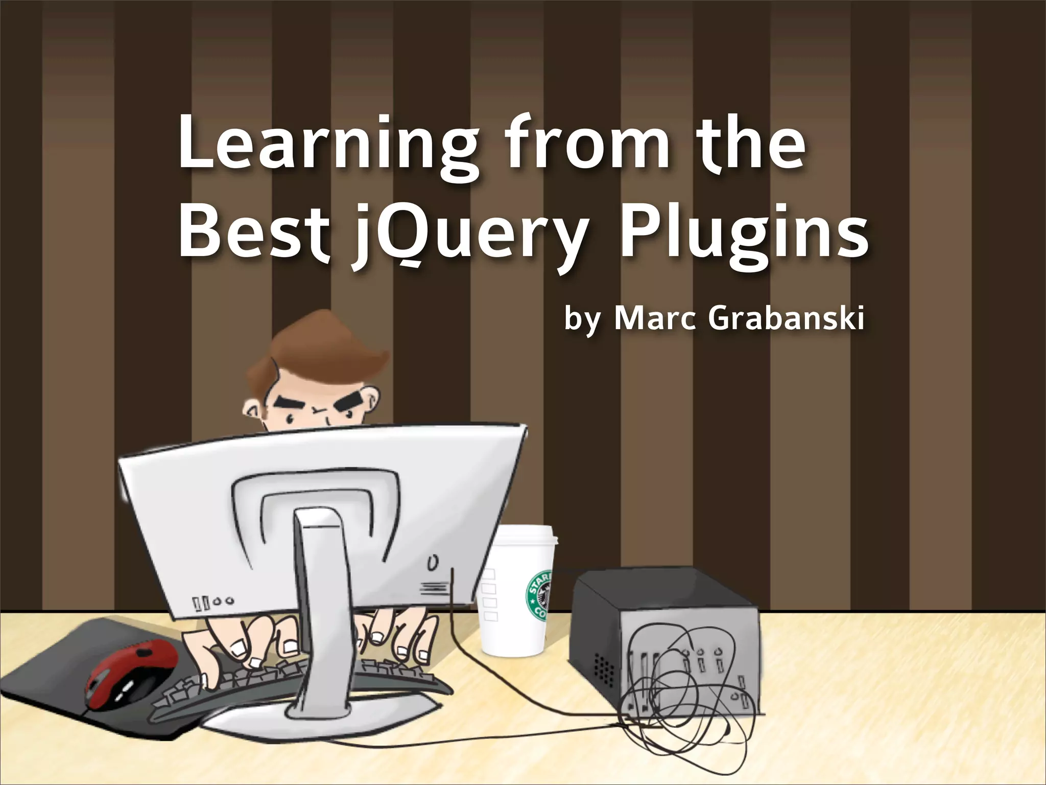 Learning from the Best jQuery Plugins PPT
