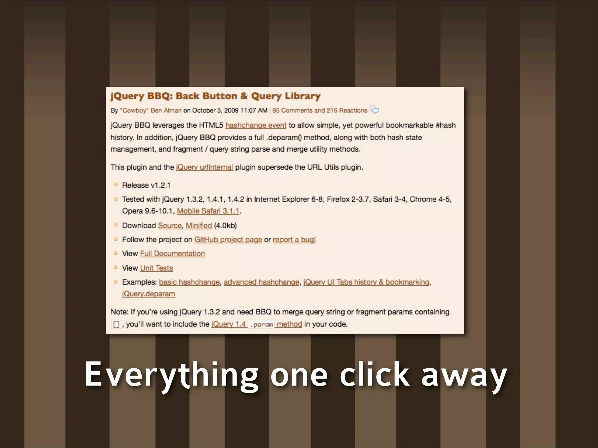 Everything one click away
 