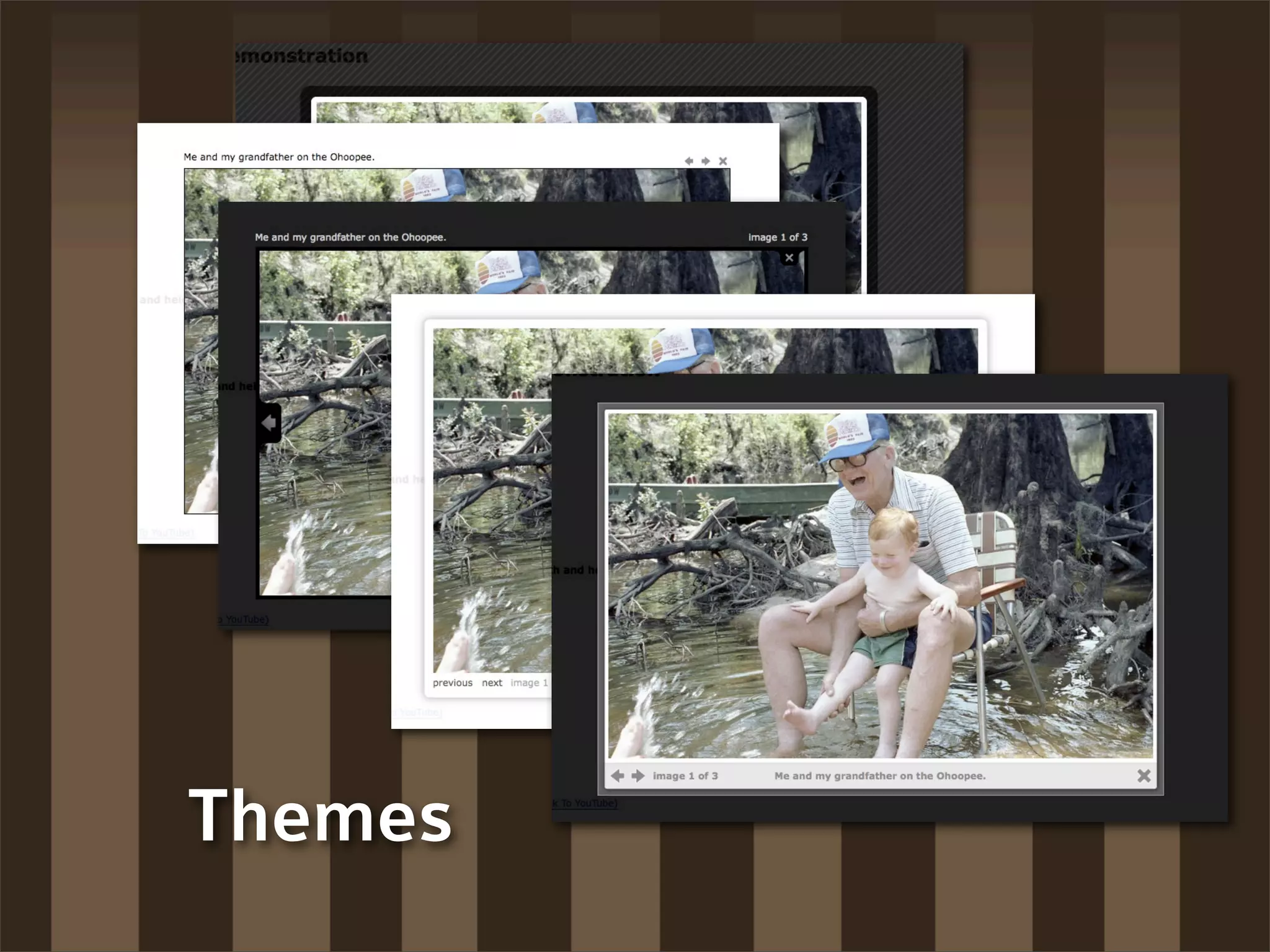 Themes
 