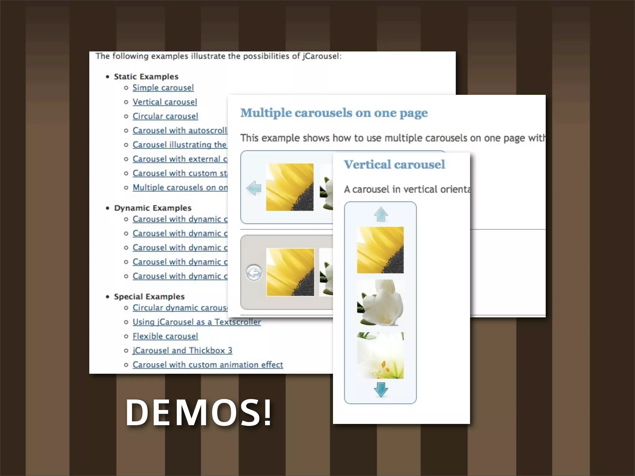 DEMOS!
 