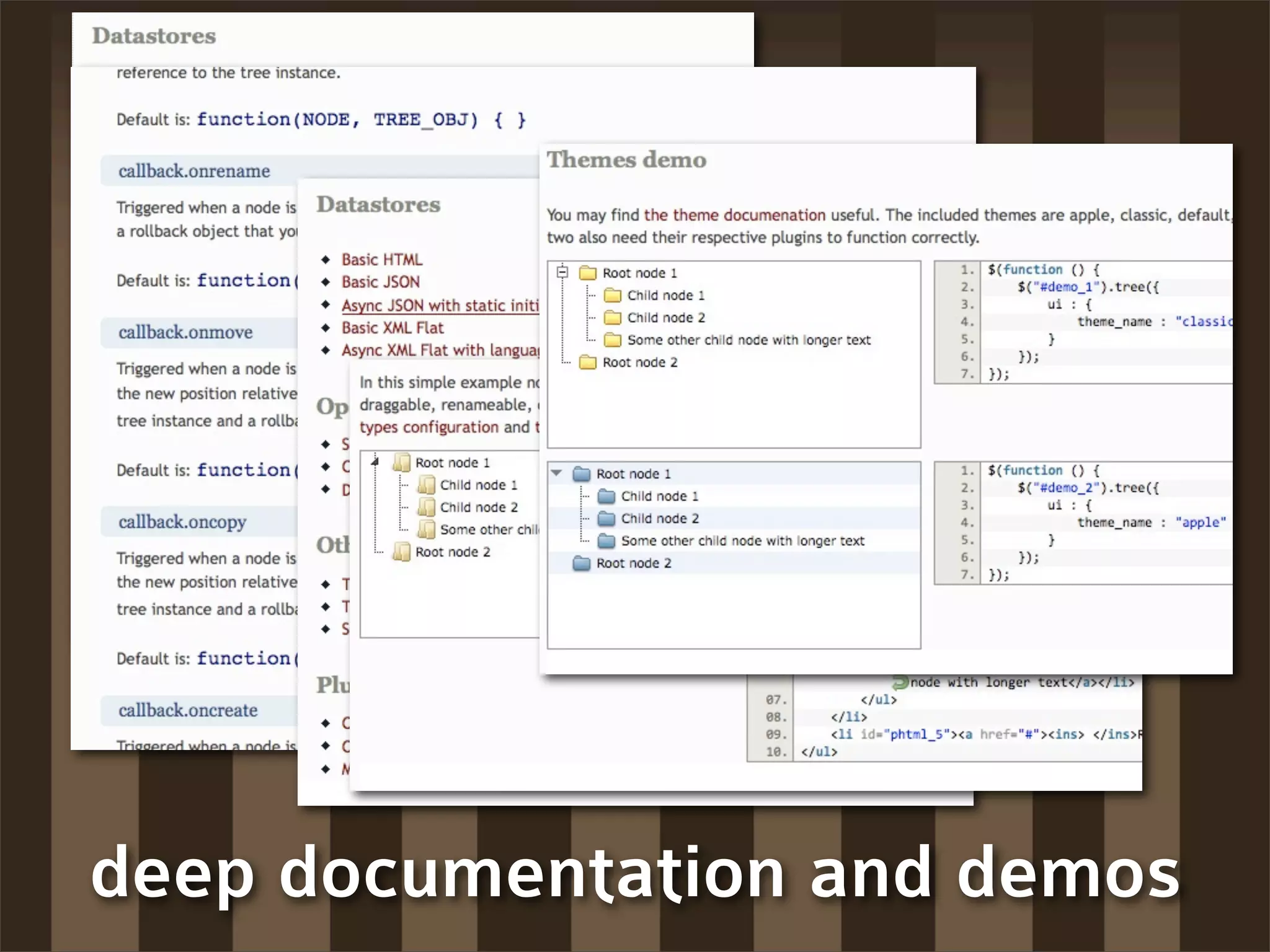deep documentation and demos
 