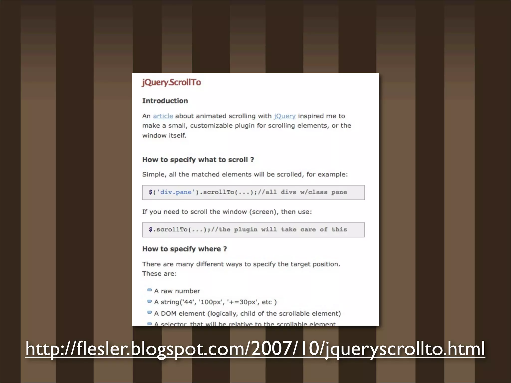 http://ﬂesler.blogspot.com/2007/10/jqueryscrollto.html
 