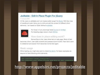 http://www.appelsiini.net/projects/jeditable
 
