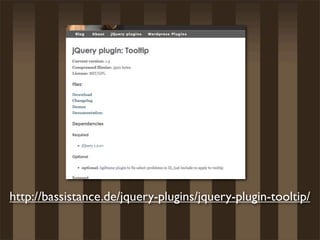 http://bassistance.de/jquery-plugins/jquery-plugin-tooltip/
 