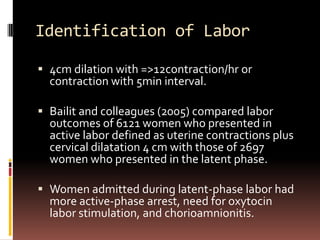  Management of the First Stage of Labor

   Monitoring Fetal Well-Being during Labor
   Uterine Contractions
   Matern...