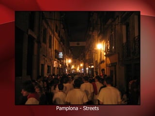 Pamplona - Streets 