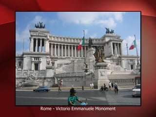 Rome - Victorio Emmanuele Monoment 