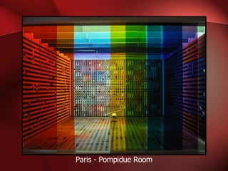 Paris - Pompidue Room 