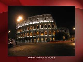 Rome - Colusseum Night 1 