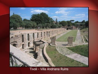 Tivoli - Villa Andriana Ruins 