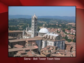 Siena - Bell Tower Town View 