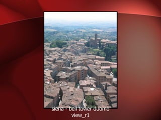 siena - bell tower duomo view_r1 