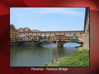 Florence - Famous Bridge 