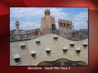 Barcelona - Gaudi Milo Haus 3 