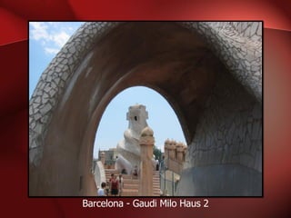 Barcelona - Gaudi Milo Haus 2 