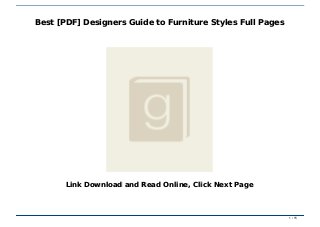 Best [PDF] Designers Guide to Furniture Styles Full PagesBest [PDF] Designers Guide to Furniture Styles Full Pages
Best [PDF] Designers Guide to Furniture Styles Full PagesBest [PDF] Designers Guide to Furniture Styles Full Pages
Link Download and Read Online, Click Next PageLink Download and Read Online, Click Next Page
1 / 151 / 15
 