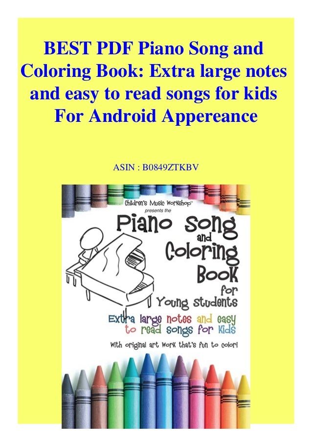 Best Pdf Piano Song And Coloring Book Extra Large Notes And Easy To R