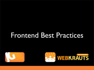 Frontend Best Practices
 