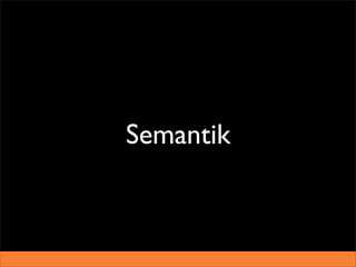 Semantik
 