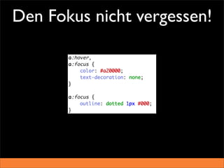 Den Fokus nicht vergessen!
 
