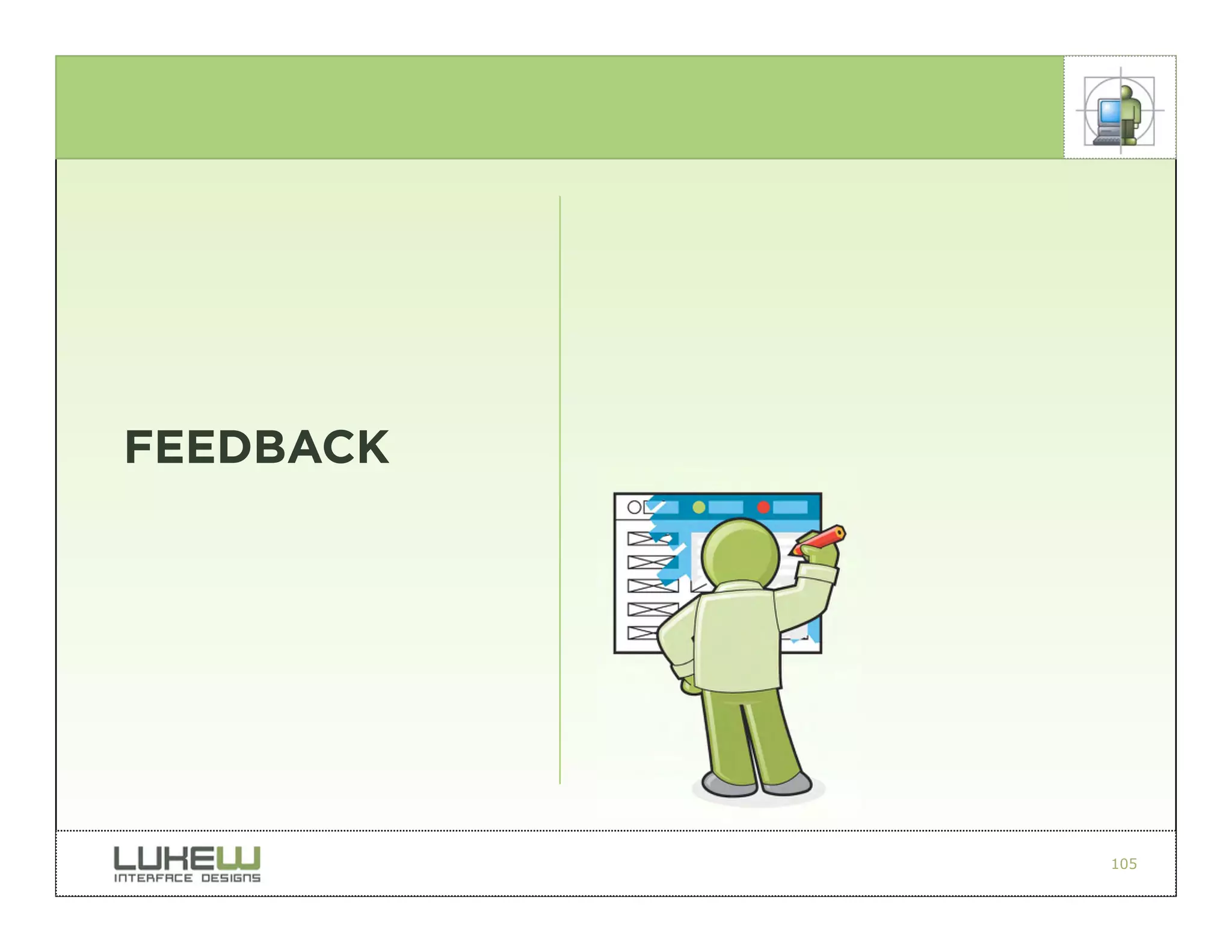 FEEDBACK




           105
 