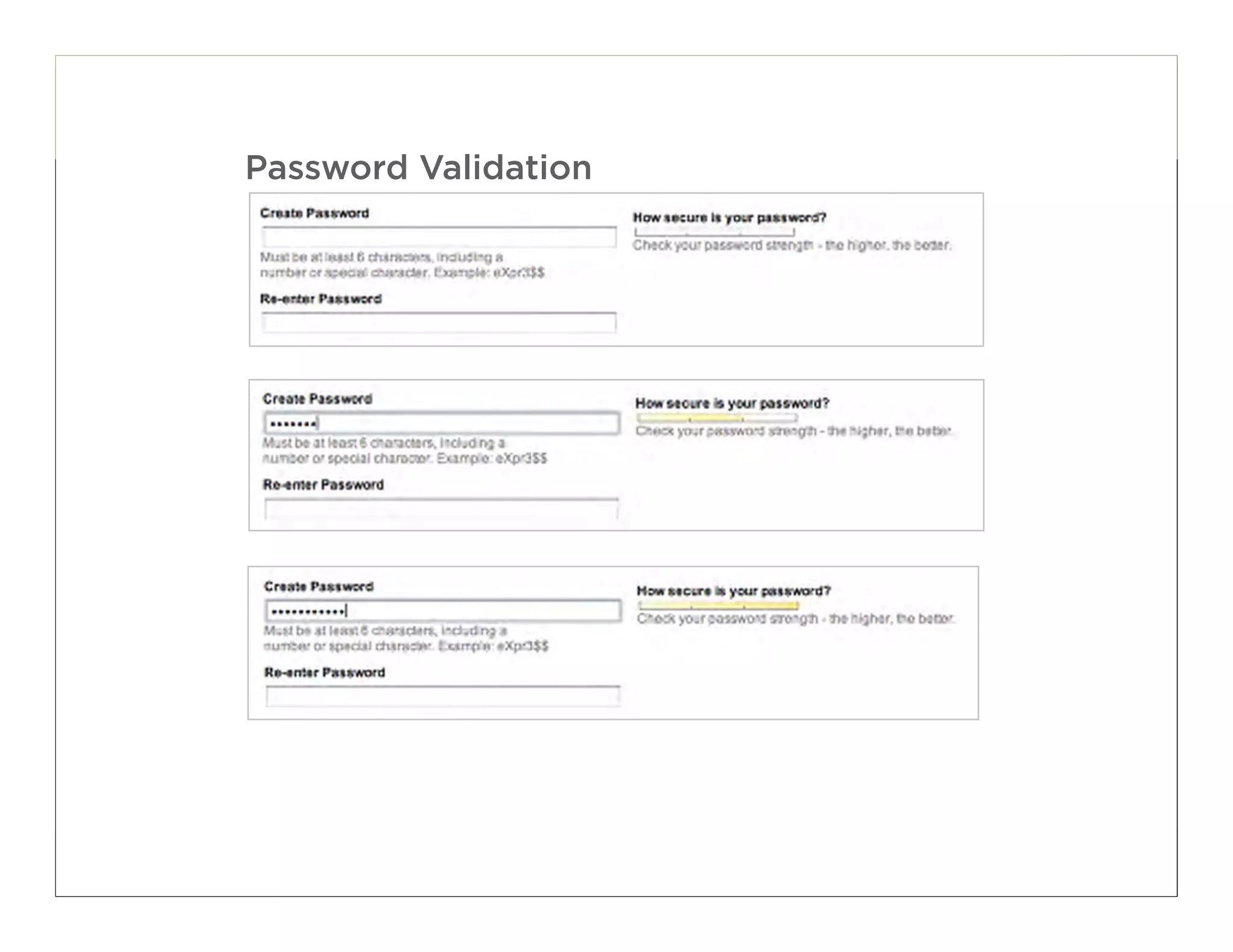 Password Validation




                      108
 