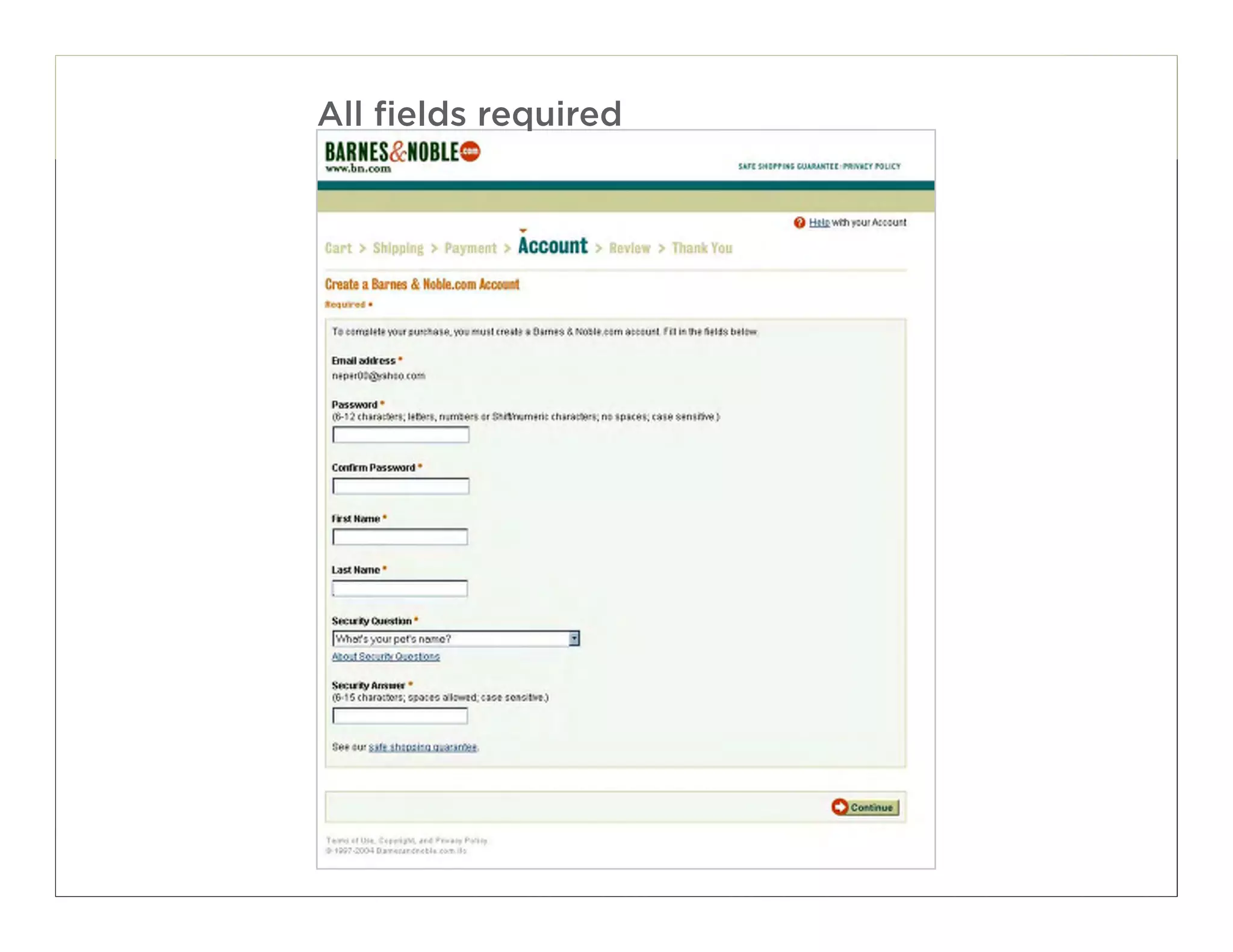 All fields required




                      29
 