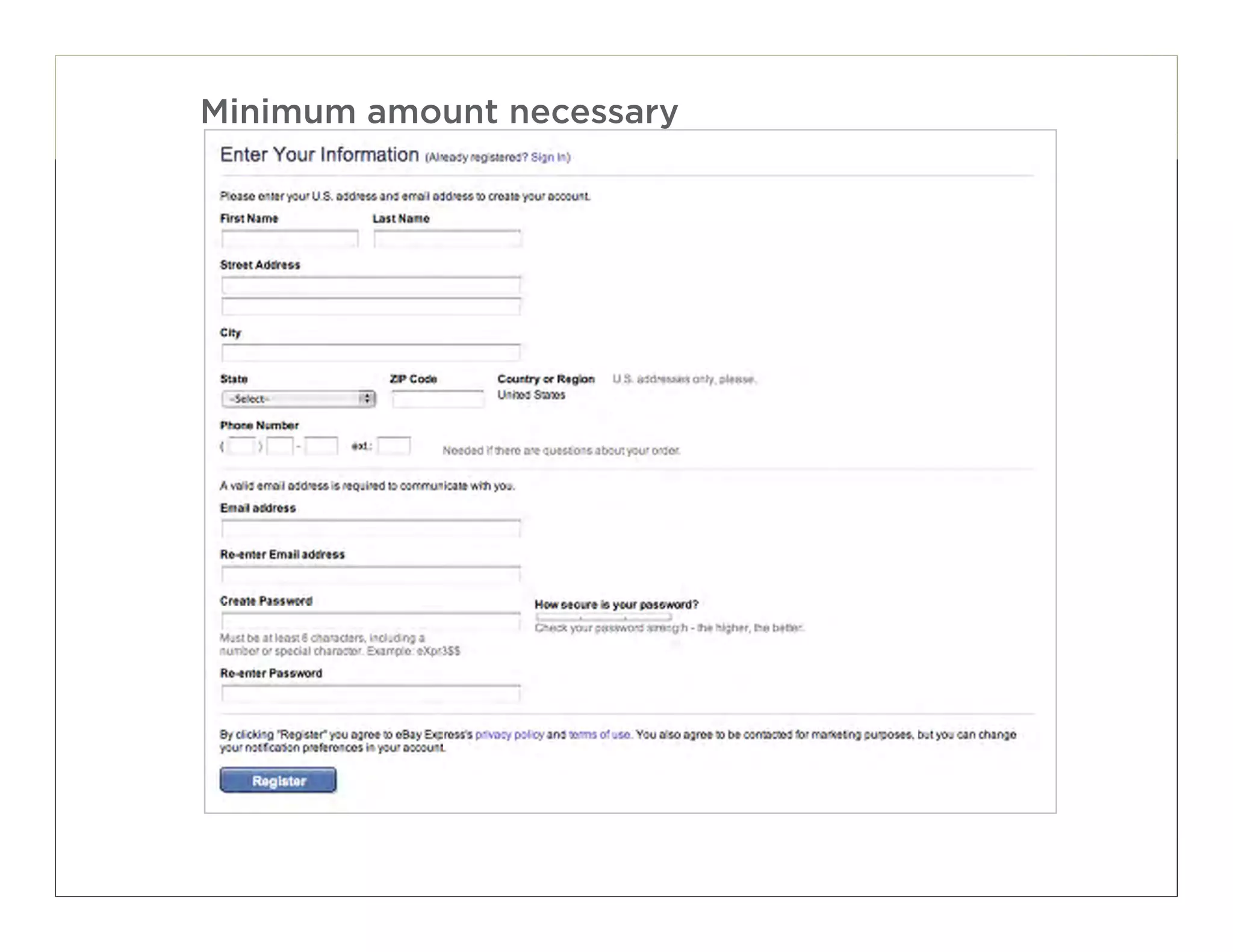 Minimum amount necessary




                           46
 