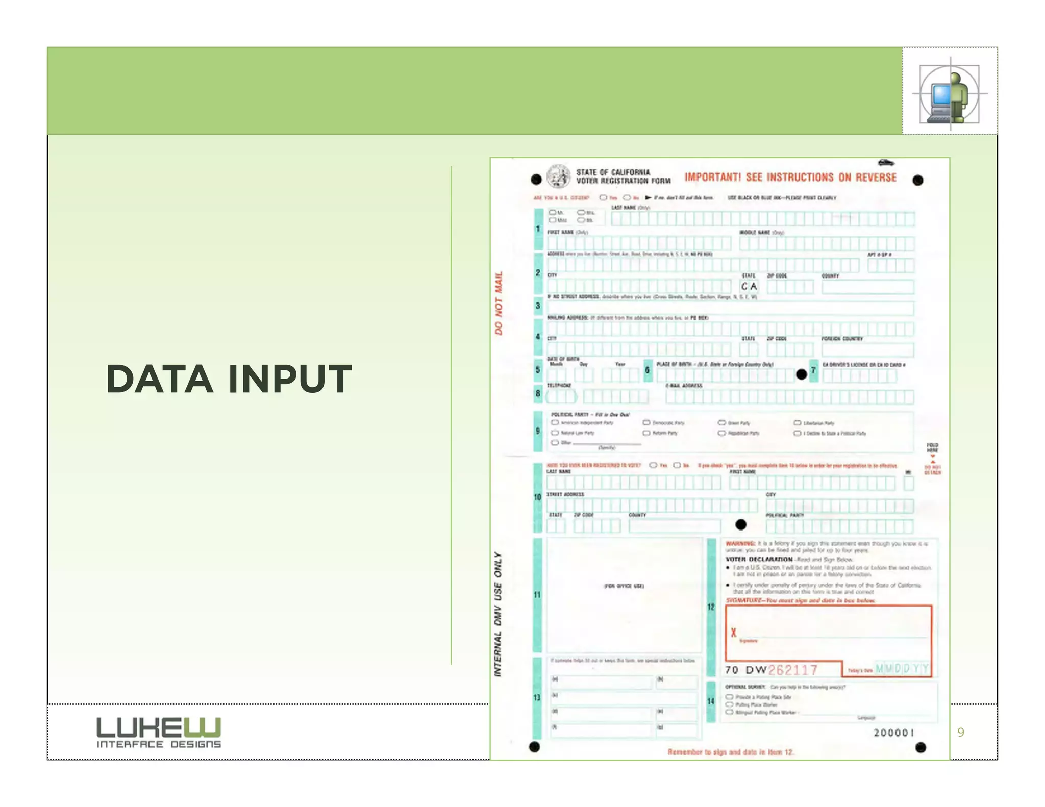 DATA INPUT




             9
 