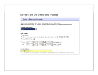Selection Dependent Inputs




                             92
 