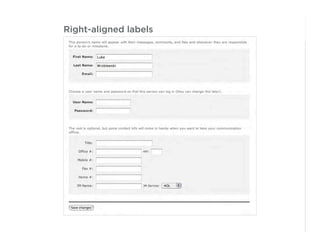 Right-aligned labels




                       19