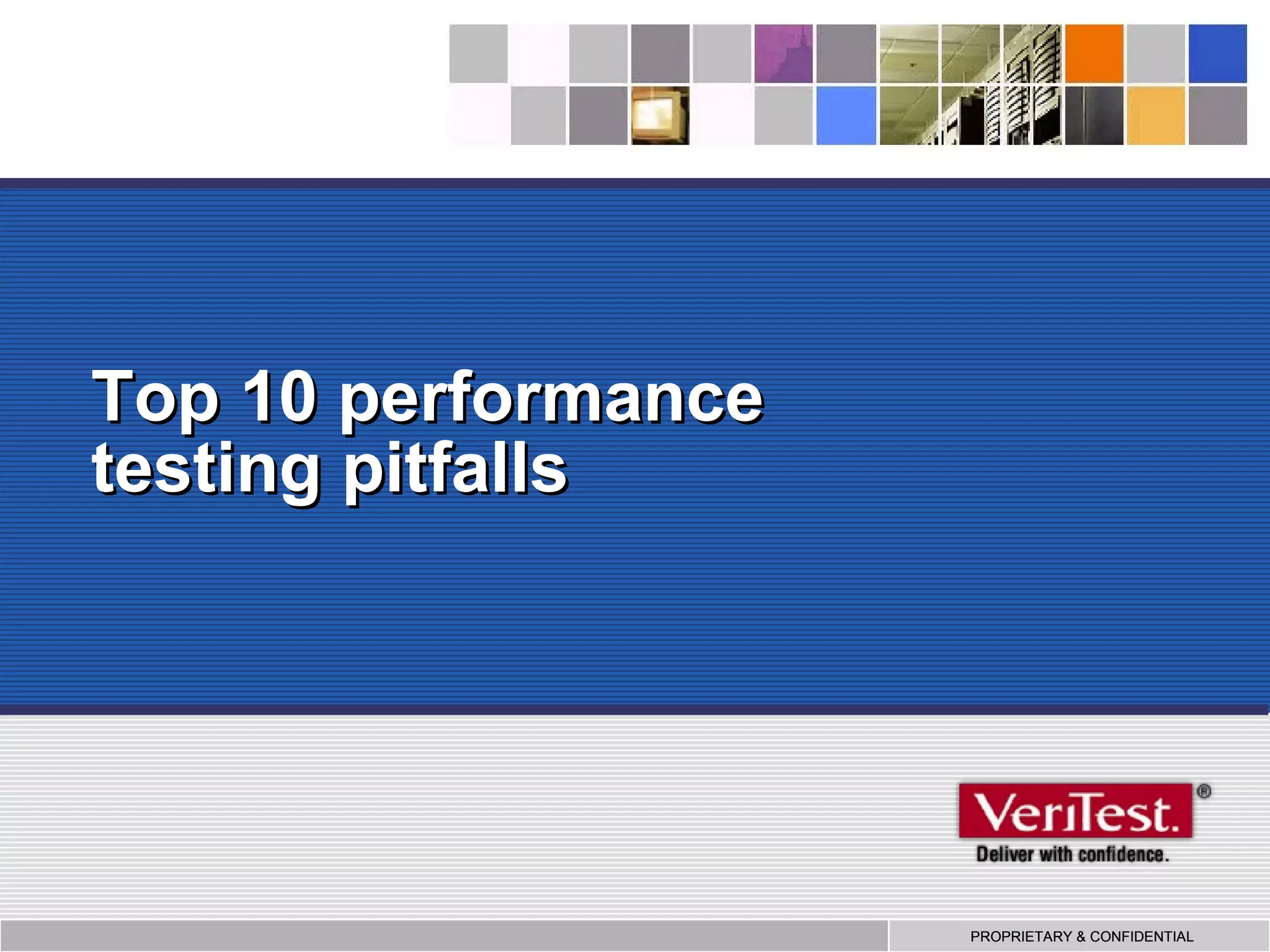 Top 10 performance  testing pitfalls 