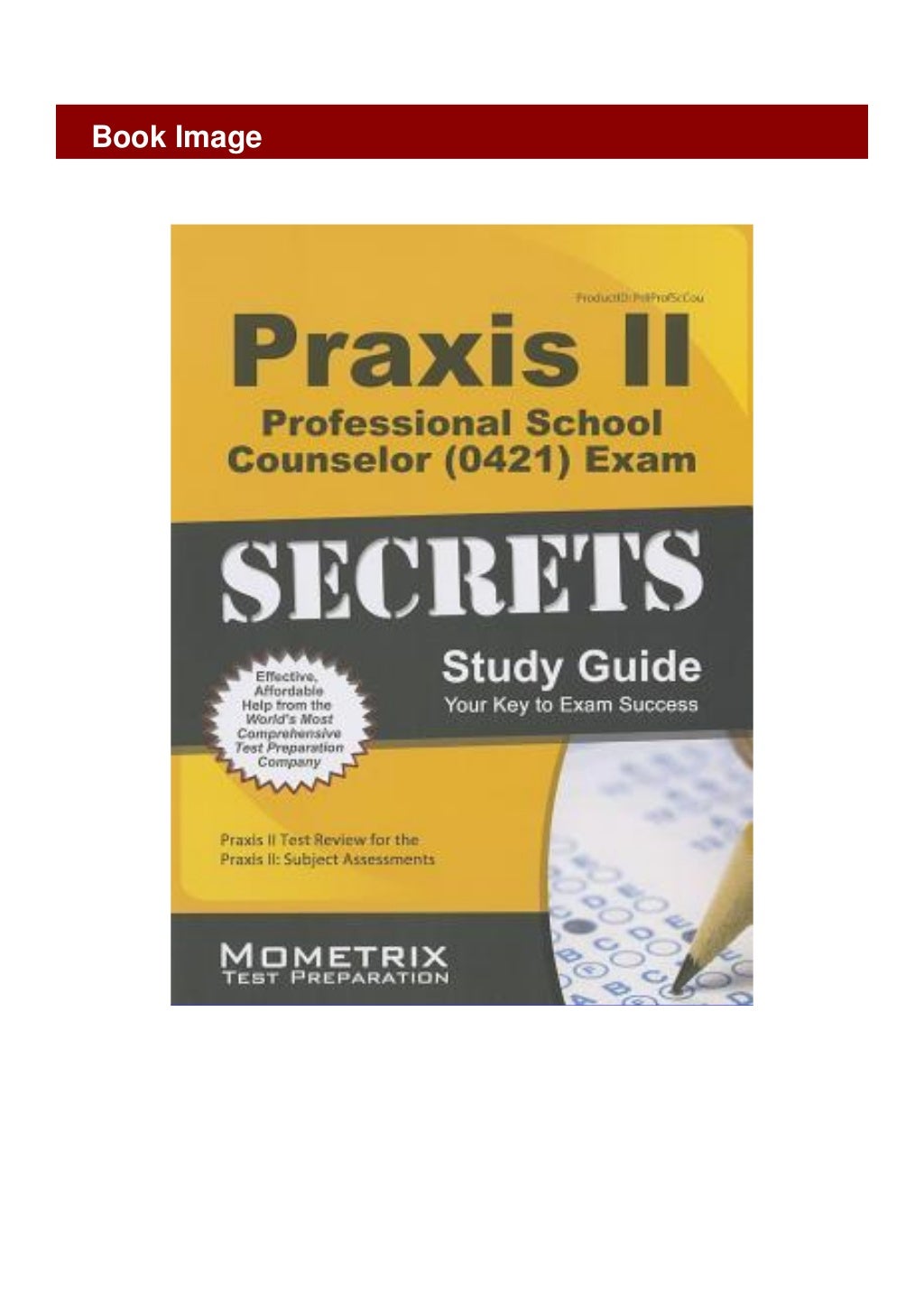 [Best!] Praxis II Professional School Counselor (0421) Exam Secrets