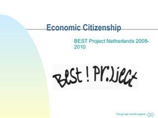Economic Citizenship BEST Project Netherlands 2008-2010 