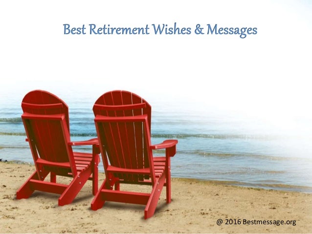 Best Retirement Wishes Messages Funny Retirement Quotes Best Retirement Wishes Messages Funny Retirement Quotes