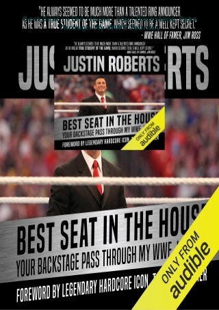 Best Seat in the House: Your Backstage Pass
Through My WWE Journey
 